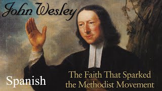 John Wesley Faith That Sparked the Methodist Movement  Full Movie [upl. by Ayamahs]