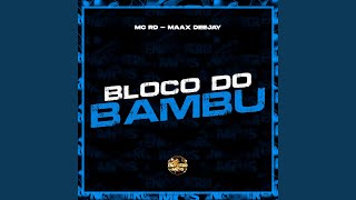 Bloco do Bambu [upl. by Enaj]