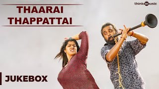 Thaarai Thappattai Official Full Songs  Ilaiyaraaja  Bala  MSasikumar  Varalaxmi  Juke Box [upl. by Cher]