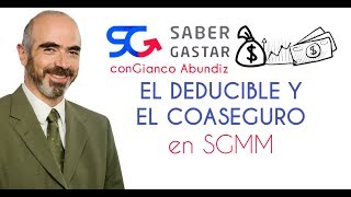 Deducible y Coaseguro en el Seguro de Gastos Médicos Mayores [upl. by Shoemaker]