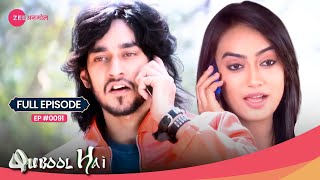 OMG क्या Plan कर रहे हैं Zoya और Ayaan 🤔  Qubool Hai  Full Ep 91  Zee Anmol [upl. by Waldo]