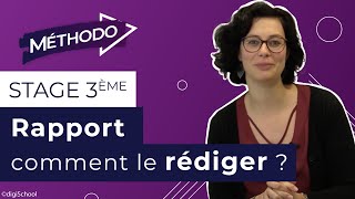 Rapport de stage 3e  comment le rédiger et le réussir [upl. by Oren]