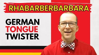 Learn German with the quotRhabarberbarbaraquot Tongue Twister with English Translation [upl. by Erdnaid]