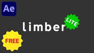 【After Effects】無料のLimber Liteをクイックレビュー！ [upl. by Maisel]