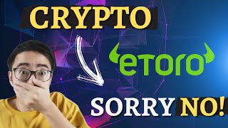 Why I Stopped Using eToro Cryptocurrency Trading  eToro Crypto Review [upl. by Turnheim]