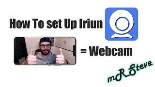 Iriun  Mobile Phone as webcam Tutorial Check out DroidcamX video its better [upl. by Yerot]