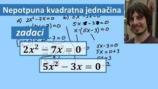 Nepotpuna kvadratna jednačina [upl. by Akemehc]