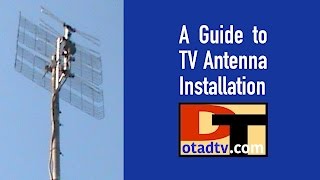 A Guide to TV Antenna Installation [upl. by Harriet]