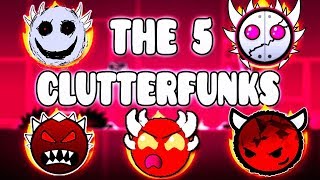 quotTHE 5 CLUTTERFUNKSquot   GEOMETRY DASH BETTER amp RANDOM LEVELS [upl. by Karlene]