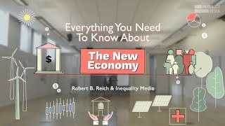 Everything You Need to Know About the New Economy  Robert Reich [upl. by Alexei]