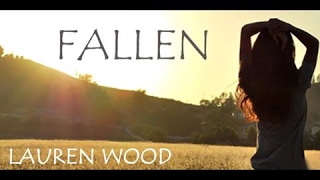 FALLEN  Lauren Wood  LYRICS [upl. by Noonberg]