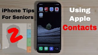 iPhone Tips for Seniors 2 Using Apple Contacts [upl. by Vey]