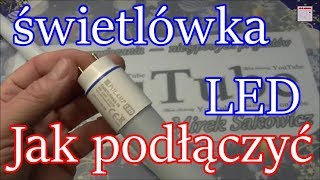 jak podłączyć świetlówkę liniową LED do 230 V [upl. by Eiral]