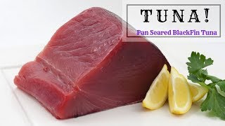 Tuna Steak Pan Seared Blackfin Tuna Steak [upl. by Nolyat]