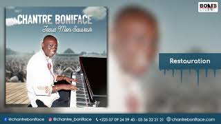 Chantre Boniface Restauration [upl. by Caresse]