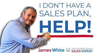 How to create the PERFECT Sales Plan [upl. by Ardnas]