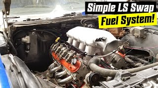 How To Simple Fuel System for Your LS Swap [upl. by Kandy703]