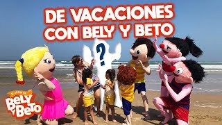 ¡De Vacaciones con Bely y Beto [upl. by Ganny]