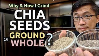 Chia Seeds  Ground or Whole  Why amp How I Grind Chia Seeds Dr Chan Shares [upl. by Bopp150]