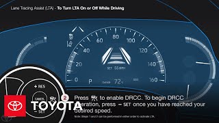 Turning On and Off Lane Tracing Assist LTA  Toyota [upl. by Gnut]