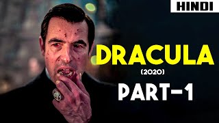 Dracula 2020 Episode 1 and 2 Explained  Haunting Tube [upl. by Tem71]