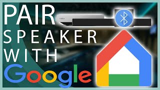 How To Pair amp Manage ANY Bluetooth Speaker with Google Home [upl. by Arracot]