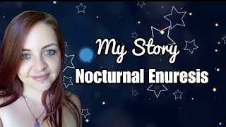 My story  Nocturnal Enuresis [upl. by Gershon]