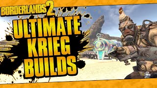 Borderlands 2  OP10 Ultimate Krieg Builds Solo All Content [upl. by Eemiaj459]