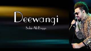 Deewangi OST  Sahir Ali Bagga  Lyrical Video [upl. by Eyma]