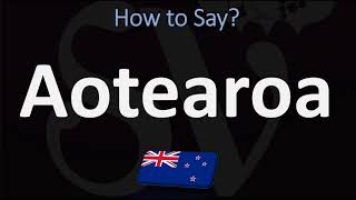 How to Pronounce Aotearoa NEW ZEALAND MAORI [upl. by Langley]