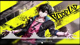 Hael Husaini  Kelentang Kelentong Nightcore [upl. by Annavoj]