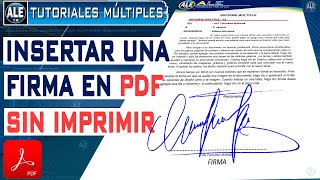 Como Firmar Un Documento PDF Sin Imprimir Ni Escanear [upl. by Sinclair]