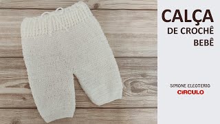 Calça de Crochê para bebê Prof Simone Eleotério [upl. by Winston896]