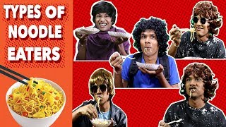 TYPES OF NOODLE EATERS  COMEDY VIDEO  MOHAK MEET [upl. by Eiral]