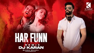 Har Funn Maula Remix  DJ Karan [upl. by Alina]