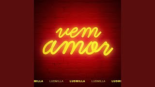 Vem amor [upl. by Laurentia]