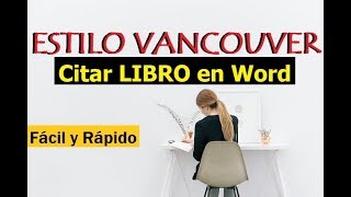 CÓMO CITAR Y HACER BIBLIOGRAFÍA DE LIBRO EN WORD  ESTILO VANCOUVER  MUESTRO EJEMPLO [upl. by Diskin]