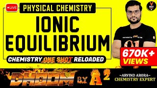 Ionic Equilibrium Class 11 One Shot  NEET 2023 Preparation  NEET Chemistry  Arvind Arora [upl. by Suirradal178]