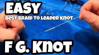 Easiest Way To Tie A FG Knot 2022  How to [upl. by Ruby]