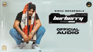 Burberry Official Audio Sidhu Moose Wala  Moosetape [upl. by Ais]