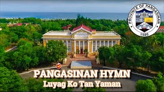 Luyag Ko Tan Yaman  Official Provincial Hymn of Pangasinan with Lyrics [upl. by Marlow]