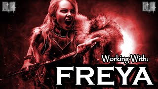 Working With Freya Goddess of Love Death and Magic MiniDocumentary [upl. by Ahseyt487]