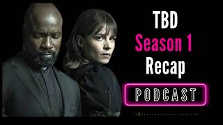 Evil Season 1 Recap Exploring Good Versus Evil [upl. by Maidie]