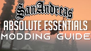 GTA SA Modding Guide  Absolute Essentials [upl. by Nicol]