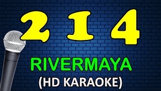 214  Rivermaya Karaoke Version [upl. by Rhine45]