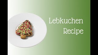 Lebkuchen Recipe ENGLISH [upl. by Jasmine]