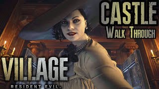 Resident Evil Village  FULL Castle Walk Through  Step by Step  RE8 Guides [upl. by Hunt]