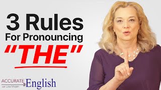 How to pronounce the article THE  3 rules Accurate English [upl. by Jeanie464]