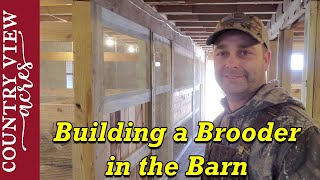 Building a Chicken Brooder in our Barn [upl. by Aissatsana]