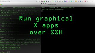 Run Graphical X Applications Over SSH Tutorial [upl. by Flinn]